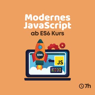 Modernes JavaScript ab ES6 Kurs